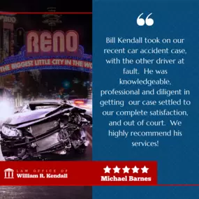 Google Reviews of Law Office of William R. Kendall | Reno,  NV