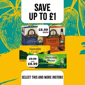 save up to £1 on henry westons and thatchers cider at select convenience