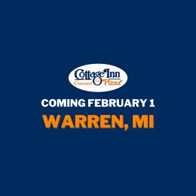 Cottage Inn Pizza Warren opening February 1st, 2021