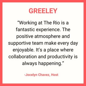 At The Rio, our team isn’t just a group of coworkers—we’re a family. Interested in joining the Rio team? We’re always on the hunt for good, smart, dedicated people to join our family. With some of our team members having 30+ years with us, it’s a place where careers grow, and people truly love what they do. ????