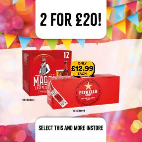 madri and estrella 2 for £20 at select convenience