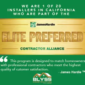 blyss construction is now james hardie elite preferred 1 of 20 companies