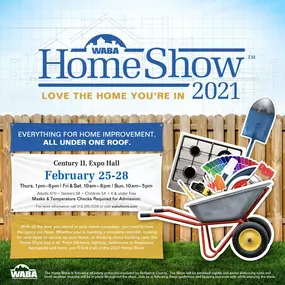 Visit our booth at the 2021 Home Show at Century II Expo Hall, Feb 25-28!