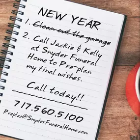 Call Snyder Funeral Home this new year to pre-plan your funeral wishes.