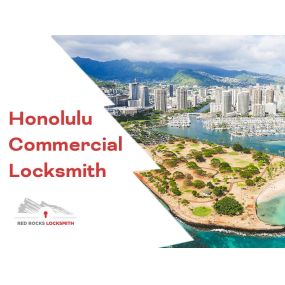 Red Rocks Honolulu commercial locksmith