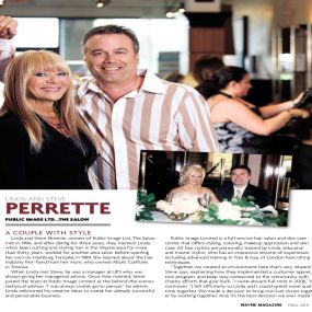 Public Image Salon owners Linda & Steve Perrette exchanged nuptial vows years ago.  Their promises to be partners from that day forward took on new meaning once they entered the world of business ownership together.