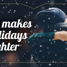 Family makes the holidays brighter.