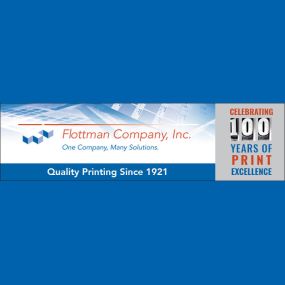 Commercial Printing - Flottman Company - 100th Anniversary 1921-2021