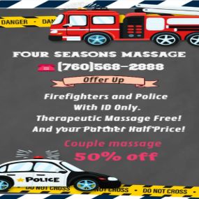 Firefighters and Police With ID Only. Therapeutic Massage Free! And your Partner Half Price!