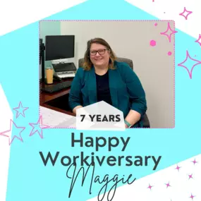 Celebrating 7 years of dedication! Happy workiversary, Maggie!