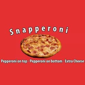 Enjoy a Snappy Tomato Pizza – Lunch, Dinner or Evening Snack
Delivery, Pick-Up or Carry-Out
SNAPPERONI