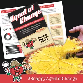 Agent of Change - Unity Pizza 2020
Snappy Tomato Pizza - Burlington, Kentucky - Call 859.586-9090 - Online Menu - Carryout and Delivery
