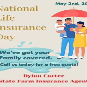 Today is National Life Insurance Day! Call our office for a free quote!