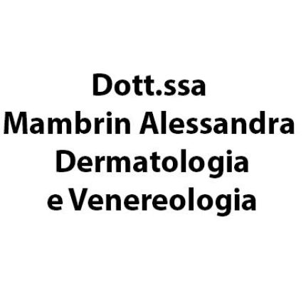 Logotyp från Dott.ssa Mambrin Alessandra  - Dermatologia e Venereologia