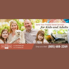 Santa Ynez Premier Dental Services for Kids and Adults