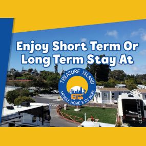 Are you looking for an RV park that offers short and long-term accommodation? Treasure Island Mobile Home & RV Park provides a variety of RV rental spaces and modern RV park amenities to make your visit to South San Francisco comfortable and memorable.
