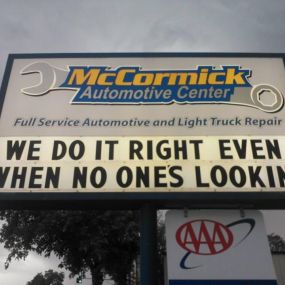 The McCormick Automitve Center motto!