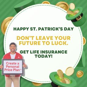 Happy St. Patrick’s Day from Derrick Spencer - State Farm Insurance Agent in Laveen !