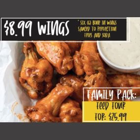 Wings, wings, and more wings. Order six bone-in wings sauced to perfection for only $8.99! Fries and soda are included as well. Family pack is only $25.99 at Thirsty Buffalo Saloon.