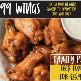 Wings, wings, and more wings. Order six bone-in wings sauced to perfection for only $8.99! Fries and soda are included as well. Family pack is only $25.99 at Thirsty Buffalo Saloon.