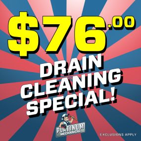 $76 Drain Cleaning Special!