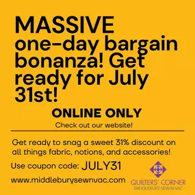 We want you to check out our website, so we're putting items on sale! Save 31% on July 31 (see what we did there ????) when you spend &75 or more! This sale is ONLINE ONLY! But, you can shop online for in-store pickup, or we'll ship it to you! visit https://www.middleburysewnvac.com/products.htm to check out what's on sale!