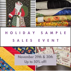 Don't forget our Holiday Sample Sale this weekend only! We have a HUGE selection of beautiful quilts, bags, clothes, and more for you to choose from. All made locally by our talented staff and customers. The best thing is they will all be on sale this Friday and Saturday for up to 50% off the marked price. We'll have them all laid out in our classroom for you to look through. Friday and Saturday!