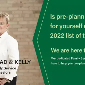 Is pre-planning final arrangements for yourself or a loved one on you 2022 list of to-dos? We are here to help.