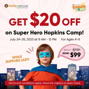 SALE ALERT!!! ⏰????

Calling everyone with little heroes in their lives! Get this special discount, $20 OFF on our Super Hero Hopkins Camp! ❤
