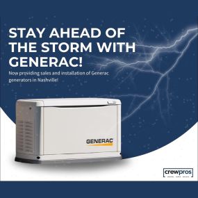 Have you had enough of the severe storms? Storms can be scary. Don’t be left in the dark after the storm. CrewPros home services include sales and installations for Generac generators in Nashville and the surrounding communities. CrewPros is a Generac Elite Dealer-We have factory-trained technicians and an authorized service center for sales, installation, and service for your generator.