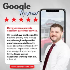 Paul, thank you for your wonderful review! We're thrilled to hear that Dave provided you and your wife with excellent service, going above and beyond to ensure you had the right policies. His thoroughness and dedication truly make a difference. It’s great to know you had such a positive experience working with him. Thank you for choosing us!