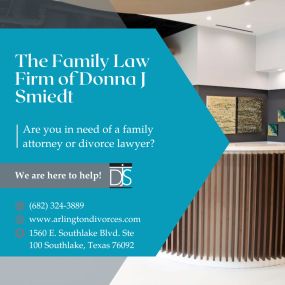 The Family Law Firm of Donna J Smiedt | Southlake, TX