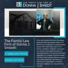 The Family Law Firm of Donna J Smiedt | Southlake, TX