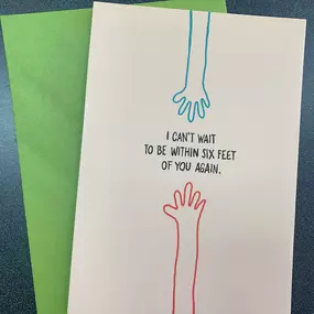 Show your friends and family you can’t wait to touch them again. Available at Goin’ Postal- Your friendly neighborhood shipping center. We are open through this pandemic as an essential service. Pack, ship, copy, print, fax, notary and more. (Oh, and greeting cards!)