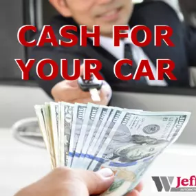 CASH FOR CARS!

We are paying TOP dollar for your used car. Our best prices EVER!

Jeff Wyler Fairfield Auto Mall - Jeff Wyler Automotive Family