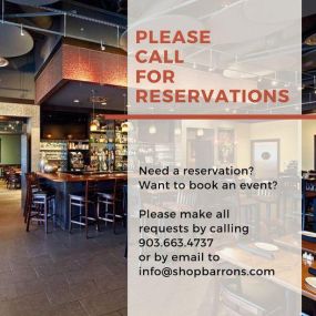 Please call for reservations!