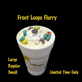 Froot Loops Flurry April 16 to 30 only! Limited Time only!