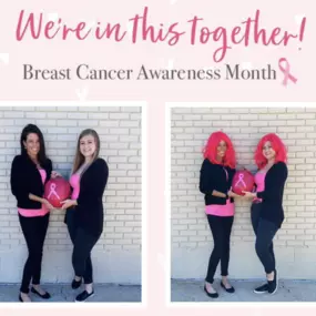 Breast Cancer Awareness Month. We're In This Together!