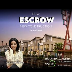 Rana Khanjani opened a new escrow in west covina