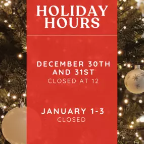 Please see our updated holiday hours!!