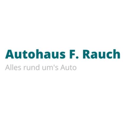 Logo van Autohaus F. Rauch GmbH & Co. KG