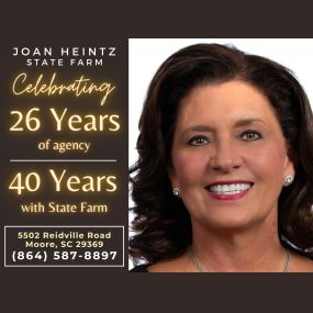Joan Heintz State Farm celebrates 26 years of agency and 40 remarkable years with State Farm. Proudly serving residents across South Carolina, North Carolina, and Georgia, my team and I are committed to providing exceptional service and support.

Call us today for a free insurance quote!