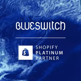 BlueSwitch is proud to be a Shopify Platinum Partner