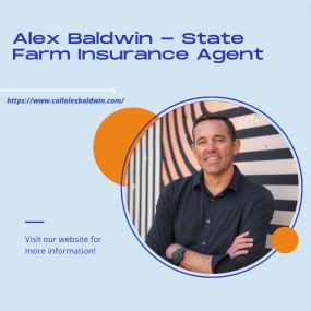 Alex Baldwin - State Farm Insurance Agent