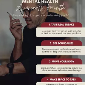 Mental health doesn’t clock out when you clock in.
This Mental Health Awareness Month, take a moment to check in—with yourself and your habits.
Even small changes during your workday can support a clearer mind and a more balanced you.