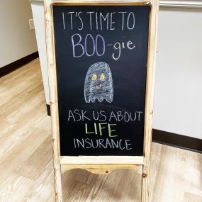 Ask us about Life Insurance!