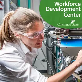 Cincinnati State Workforce Development Center - Cincinnati State's Workforce Development Center (WDC) offers affordable training that will give you and your company a competitive edge in today’s workplace. The WDC has several different training programs to choose from.