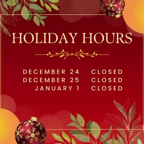 Happy Holidays, here is our holiday hours for next week and the following week for New Years! We hope everyone has a safe and wonderful holiday season. ????