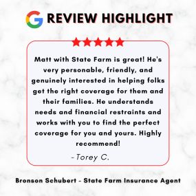 Bronson Schubert - State Farm Insurance Agent