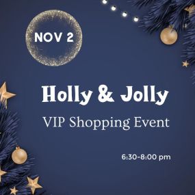 ✨Join us on Thursday, November 2nd from 6:30-8pm for our first-ever VIP Shopping Event to celebrate the beginning of our holiday season! ✨